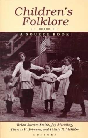 Imagen del vendedor de Children's Folklore : A Source Book a la venta por GreatBookPrices