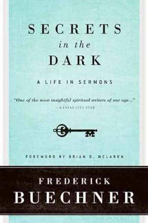 Seller image for Secrets in the Dark : A Life in Sermons for sale by GreatBookPrices