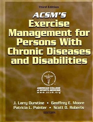 Imagen del vendedor de ACSM's Exercise Management for Persons With Chronic Diseases and Disabilities a la venta por GreatBookPrices