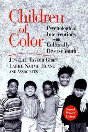 Bild des Verkufers fr Children of Color : Psychological Interventions With Culturally Diverse Youth zum Verkauf von GreatBookPrices