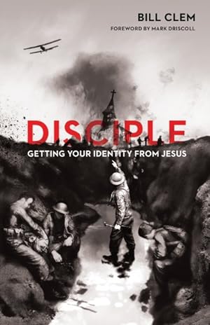 Seller image for Disciple : Getting Your Identity from Jesus for sale by GreatBookPrices