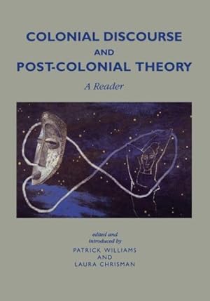 Seller image for Colonial Discourse and Post-Colonial Theory : A Reader for sale by GreatBookPrices