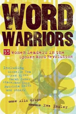 Seller image for Word Warriors : 35 Women Leaders in the Spoken Word Revolution for sale by GreatBookPrices
