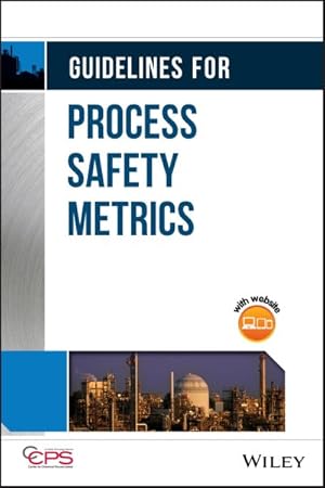 Seller image for Guidelines for Process Safety Metrics for sale by GreatBookPrices