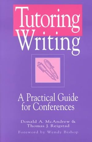 Seller image for Tutoring Writing : A Practical Guide for Conferences for sale by GreatBookPrices