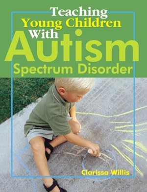 Bild des Verkufers fr Teaching Young Children With Autism Spectrum Disorder zum Verkauf von GreatBookPrices