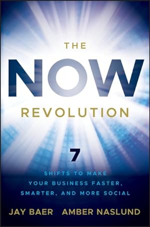 Imagen del vendedor de NOW Revolution : 7 Shifts to Make Your Business Faster, Smarter, and More Social a la venta por GreatBookPrices