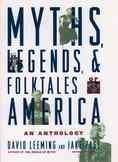 Seller image for Myths, Legends, and Folktales of America : An Anthology for sale by GreatBookPrices