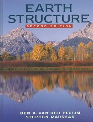 Immagine del venditore per Earth Structure : An Introduction to Structural Geology and Tectonics venduto da GreatBookPrices