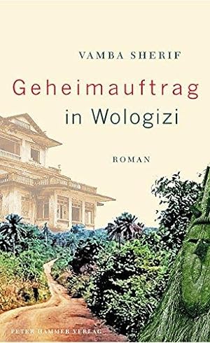 Geheimauftrag in Wologizi. Roman. Aus dem Englischen von Thomas Brückner. Originaltitel: Zwijgpli...