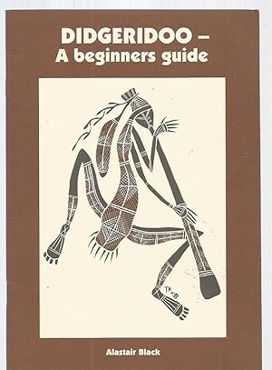 Seller image for Didgeridoo - A beginners guide for sale by Turn The Page Books