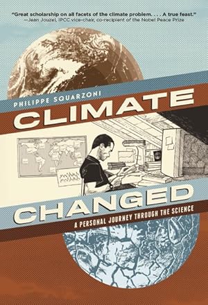 Seller image for Climate Changed : A Personal Journey Through the Science for sale by GreatBookPrices