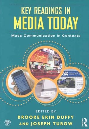 Seller image for Key Readings in Media Today : Mass Communication in Contexts for sale by GreatBookPrices