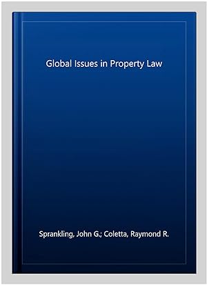 Bild des Verkufers fr Global Issues in Property Law zum Verkauf von GreatBookPrices