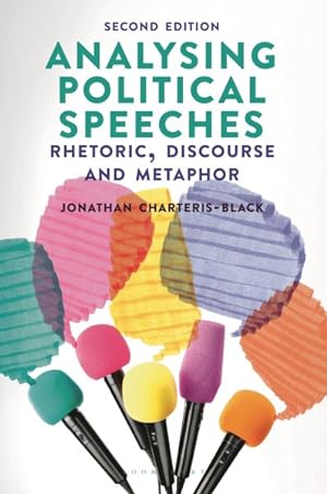 Immagine del venditore per Analysing Political Speeches : Rhetoric, Discourse and Metaphor venduto da GreatBookPrices