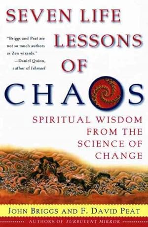 Image du vendeur pour Seven Life Lessons of Chaos : Spiritual Wisdom from the Science of Change mis en vente par GreatBookPrices