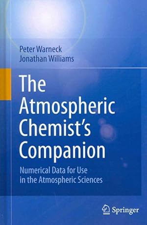 Seller image for Atmospheric Chemist's Companion : Numerical Data for Use in the Atmospheric Sciences for sale by GreatBookPrices