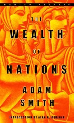 Immagine del venditore per Wealth of Nations : Adam Smith ; Introduction by Alan B. Krueger ; Edited, With Notes and Marginal Summary, by Edwin Cannan venduto da GreatBookPrices