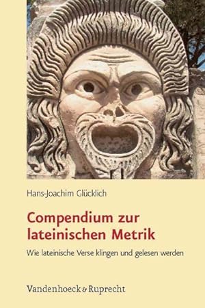 Seller image for Compendium Zur Lateinischen Metrik : Wie Lateinische Verse Klingen Und Gelesen Werden for sale by GreatBookPrices