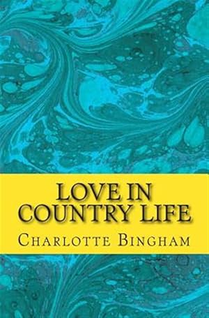 Seller image for Love in Country Life for sale by GreatBookPrices