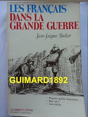 Immagine del venditore per Les Franais dans la Grande Guerre venduto da Librairie Michel Giraud