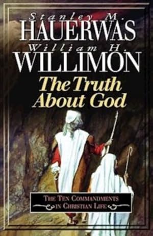 Bild des Verkufers fr Truth About God : The Ten Commandments in Christian Life zum Verkauf von GreatBookPrices