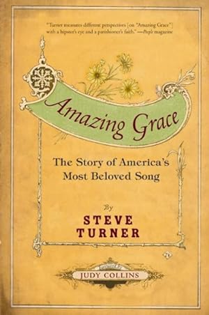 Imagen del vendedor de Amazing Grace : The Story of America's Most Beloved Song a la venta por GreatBookPrices
