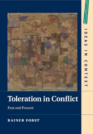 Imagen del vendedor de Toleration in Conflict : Past and Present a la venta por GreatBookPrices