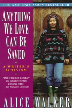Imagen del vendedor de Anything We Love Can Be Saved : A Writer's Activism a la venta por GreatBookPrices