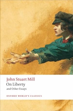 Seller image for On Liberty and Other Essays for sale by GreatBookPrices