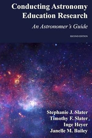 Bild des Verkufers fr Conducting Astronomy Education Research : An Astronomer's Guide zum Verkauf von GreatBookPrices