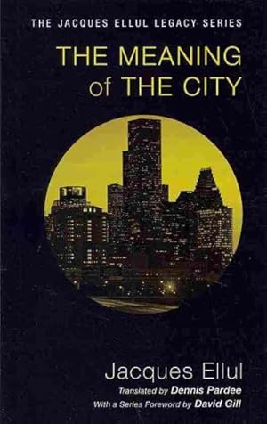 Image du vendeur pour Meaning of the City mis en vente par GreatBookPrices
