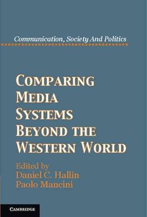 Immagine del venditore per Comparing Media Systems Beyond the Western World venduto da GreatBookPrices