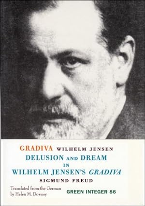Immagine del venditore per Gradiva : Delusion and Dream in Wilhelm Jensen's Gradiva venduto da GreatBookPrices