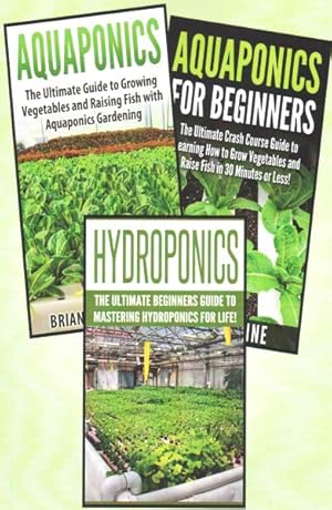 Seller image for Aquaponics, Hydroponics and Aquaponics for Beginners for sale by GreatBookPrices