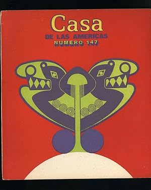 CASA DE LAS AMERICAS - Numero 147 [Noviembre - Diciembre 1984]