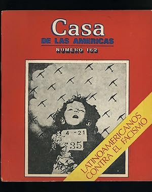 CASA DE LAS AMERICAS - Latino Americanos Contra el Facismo - Numero 162 [Mayo - Junio 1987]