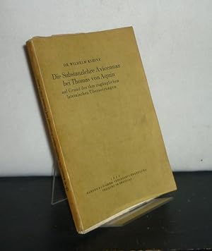 Die Substanzlehre Avicennas bei Thomas von Aquin auf Grund der ihm zugänglichen lateinischen Über...