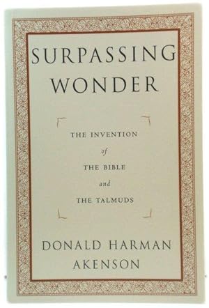 Seller image for Surpassing Wonder: The Invention of the Bible and the Talmuds for sale by PsychoBabel & Skoob Books