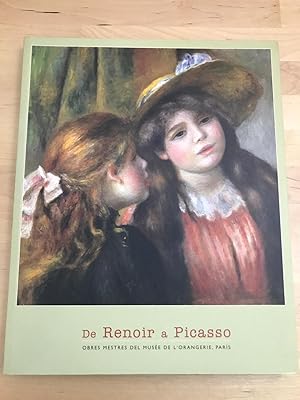 DE RENOIR A PICASSO :Obres mestres del musee de L Orangerie, Paris