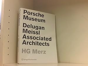 Porsche Museum: Delugan Meissl Associated Architects HG Merz Delugan Meissl Associated Architects...