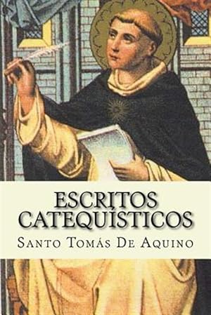 Imagen del vendedor de Escritos Catequisticos/ Catechist Writings -Language: spanish a la venta por GreatBookPrices