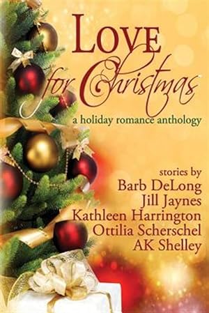 Seller image for Love for Christmas: A Holiday Romance Anthology for sale by GreatBookPrices