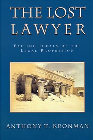 Seller image for Lost Lawyer : Failing Deals of the Legal Profession for sale by GreatBookPrices