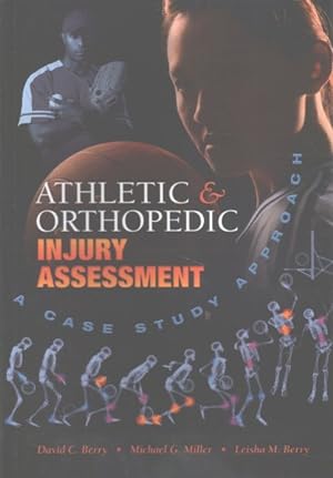 Bild des Verkufers fr Athletic & Orthopedic Injury Assessment : A Case Study Approach zum Verkauf von GreatBookPrices