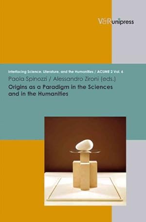 Bild des Verkufers fr Origins As a Paradigm in the Sciences and in the Humanities zum Verkauf von GreatBookPrices