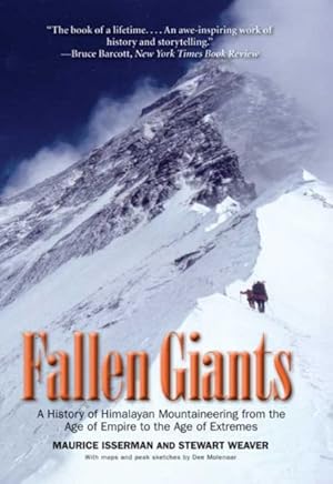 Immagine del venditore per Fallen Giants : A History of Himalayan Mountaineering from the Age of Empire to the Age of Extremes venduto da GreatBookPrices
