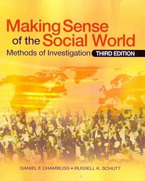 Image du vendeur pour Making Sense of the Social World : Methods of Investigation mis en vente par GreatBookPrices