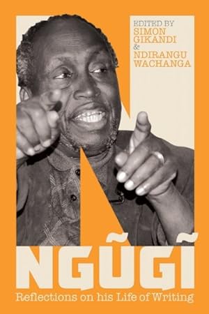 Bild des Verkufers fr Ngugi : Reflections on his Life of Writing zum Verkauf von GreatBookPrices