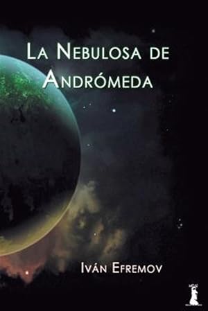 Immagine del venditore per La Nebulosa de Andromeda -Language: spanish venduto da GreatBookPrices